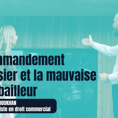 LE COMMANDEMENT D’HUISSIER ET LA MAUVAISE FOI DU BAILLEUR - Gerard Doukhan Avocat